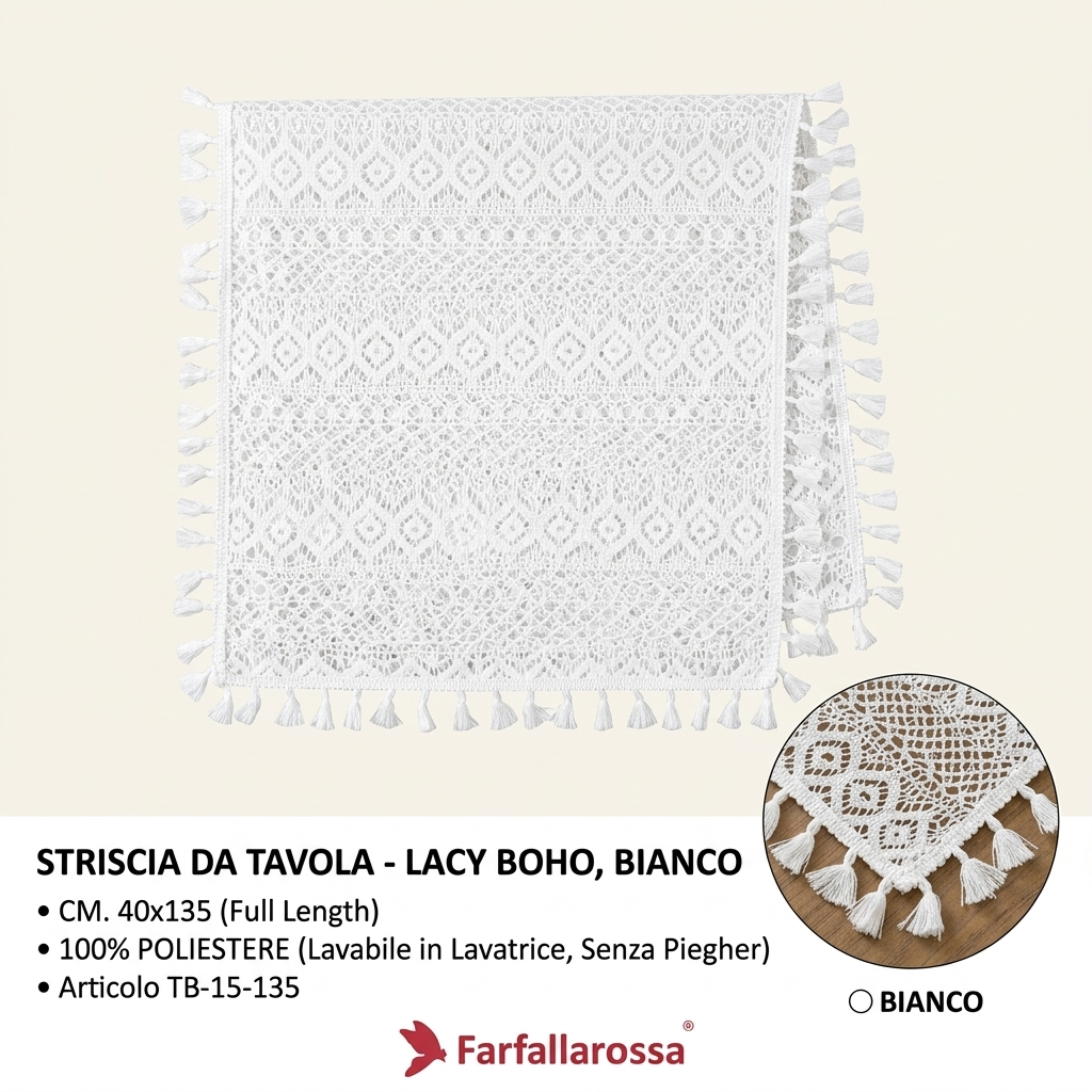 Farfallarossa Striscia da Tavola Pizzo 40x135cm Lacy Boho TB-15-135 Crema Bianco Misto 100% Poliestere Lavabile