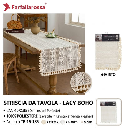Farfallarossa Striscia da Tavola Pizzo 40x135cm Lacy Boho TB-15-135 Crema Bianco Misto 100% Poliestere Lavabile